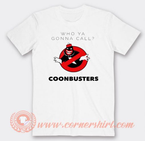 Coonbuster Funny T-shirt