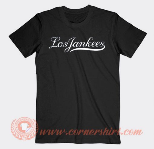 Los Jankees T-shirt