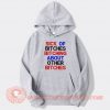 Sick Of Bitches Bitching About Other Bitches Hoodie