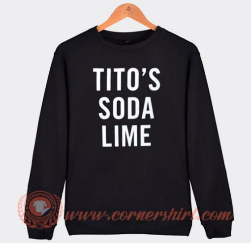 Tito's Soda Lime Sweatshirt