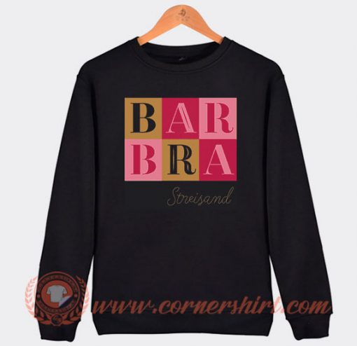 Barbra Streisand Logo Sweatshirt On Sale