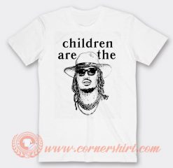 Children Are The Rapper T-shirt On Sale