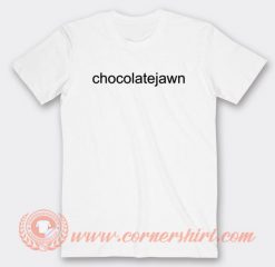 Chocolate Jawn T-shirt On Sale