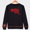 Dexter New Blood Showtime Sweatshirt On Sale