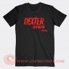 Dexter New Blood Showtime T-shirt On Sale