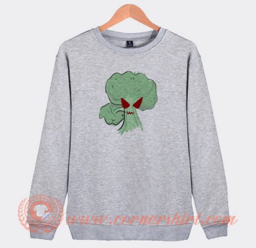 Evil Broccoli Sweatshirt On Sale