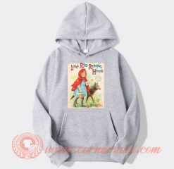Father Tucks Little Red Riding Hood Hoodie On Sale