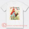 Father Tucks Little Red Riding Hood T-shirt On Sale