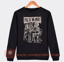 Fix It In Pre Skeleton Sweatshirt On Sale