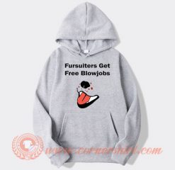Fursuiters get Free Blowjobs Hoodie On Sale