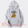 Parks and Recreation Garfield I Hate Mondays Hoodie On Sale