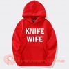 Knife Wife Hoodie On Sale
