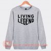Living Legend Sweatshirt On Sale