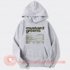 Mustard Green Nutrition Facts Hoodie On Sale