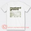 Mustard Green Nutrition Facts T-shirt On Sale