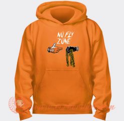No Fly Zone Hoodie On Sale