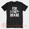 Pat McAfee For The Brand T-shirt On Sale
