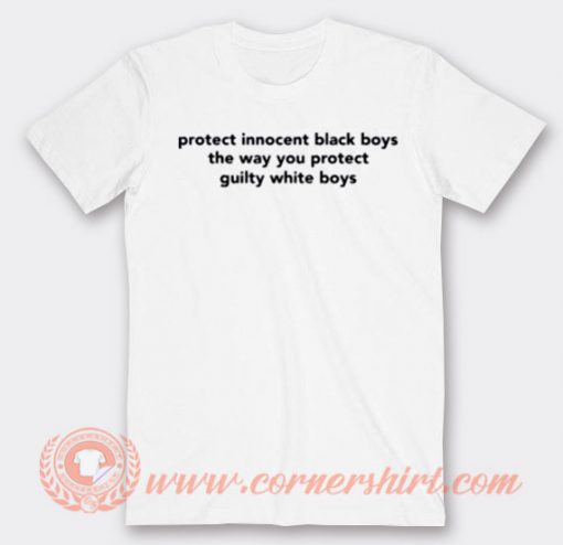 Protect Innocent Black Boys T-shirt On Sale