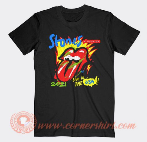 Rolling Stones Live In USA 2021 No Filter Tour T-shirt On Sale