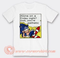 Sonic Alone On Friday Night T-shirt On Sale
