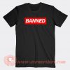 Banned Logo T-shirt On Sale
