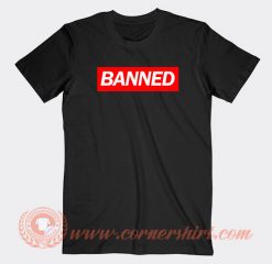 Banned Logo T-shirt On Sale