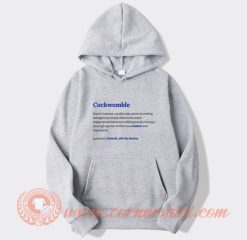 Cockwomble Meaning Hoodie On Sale