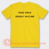 Fake Virus Deadly Vaccine T-shirt On Sale