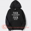 Fuck The Government Support Them Fuck You Too Hoodie On Sale
