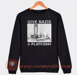 Give Nazis A Platform Sweatshirt On Sale