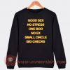 Good Sex No Stress One Boo No Ex Small Circle Big Checks Sweatshirt On Sale