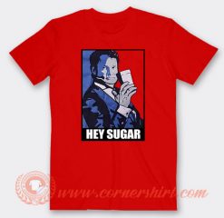 Hey Sugar Daddy T-shirt On Sale