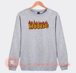 Hottie Flame Sweatshirt On Sale