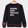 Husband Daddy Protector Hero Sweatshirt On Sale