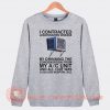 I Contracted Legionnaires Disease Sweatshirt On Sale