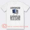 I Contracted Legionnaires Disease T-shirt On Sale