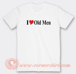 I Love Old Men T-shirt On Sale