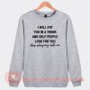 I Will Put You In A Trunk Sweatshirt On Sale