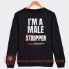 I'm A Male Copper Wire Stripper Sweatshirt On Sale