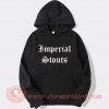 Imperial Stouts Hoodie On Sale