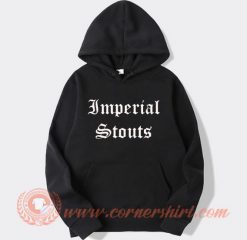 Imperial Stouts Hoodie On Sale