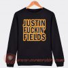 Justin Fuckin Fields Sweatshirt On Sale