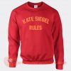 Kate Siegel Rules Sweatshirt On Sale