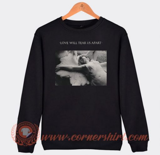 Love Will Tear Us Apart Louis Tomlinson Sweatshirt On Sale