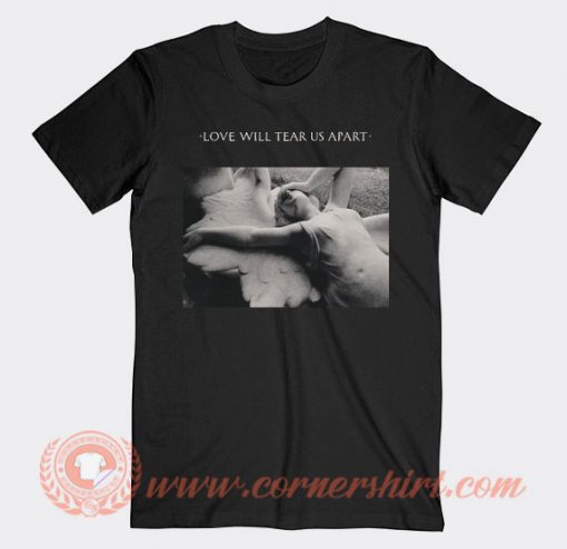 Love Will Tear Us Apart Louis Tomlinson T-shirt On Sale