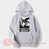 Monster Hunter I Want To Believe Hoodie On Sale