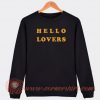 Niall Horan Hello Lovers Sweatshirt On Sale