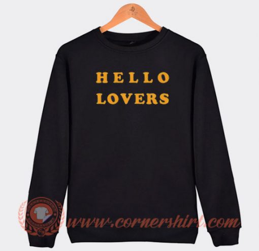 Niall Horan Hello Lovers Sweatshirt On Sale