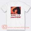 SZA Blood Stain On My Shirt T-shirt On Sale
