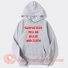 Shoplifter Will Be Killed And Eaten Hoodie On Sale